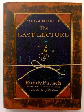 THE LAST LECTURE - Randy Pausch